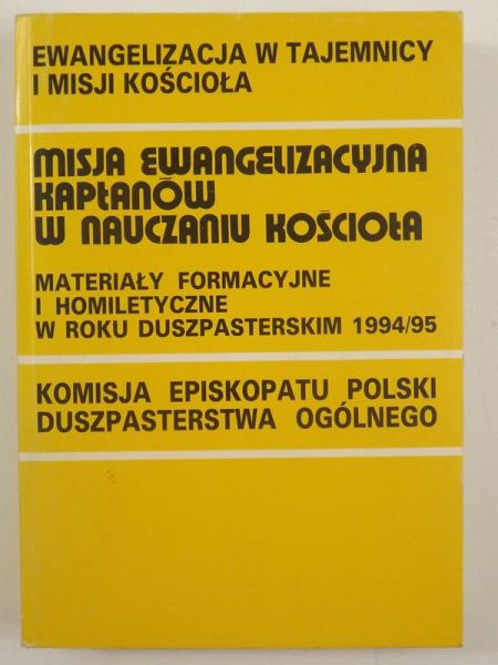 Szczotok Eugeniusz - Misja ewangelizacyjna kapłanów w nauczaniu Kościoła