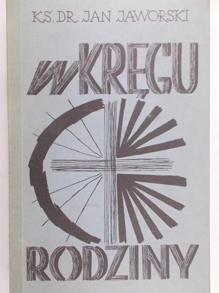 Jaworski Jan - W kręgu rodziny