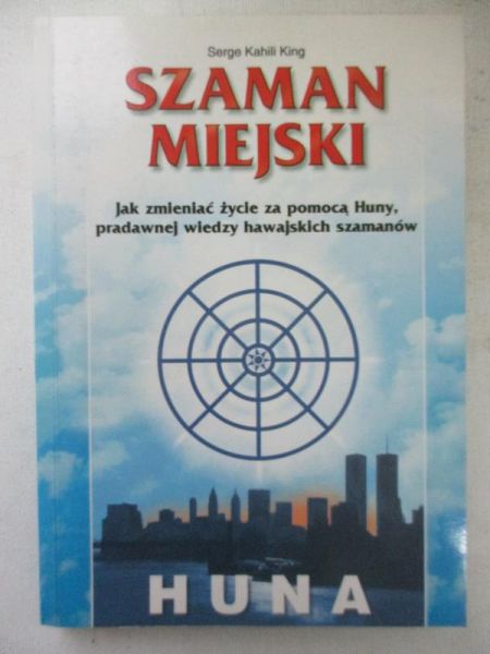 Kahili King Serge - Szaman miejski