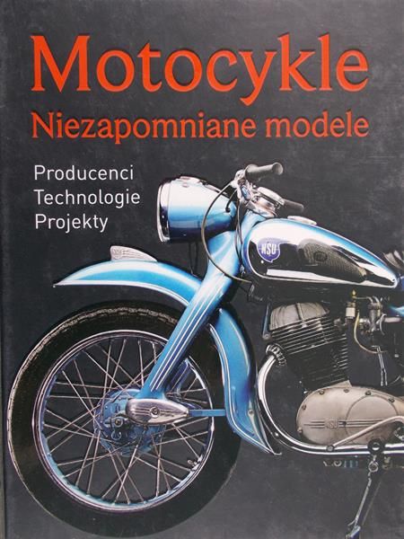 Heil C. - Motocykle, niezapomniane modele