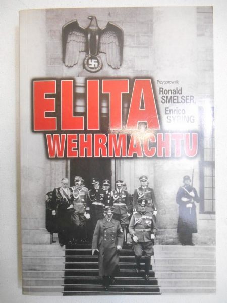 Smelser Ronald - Elita Wehrmachtu