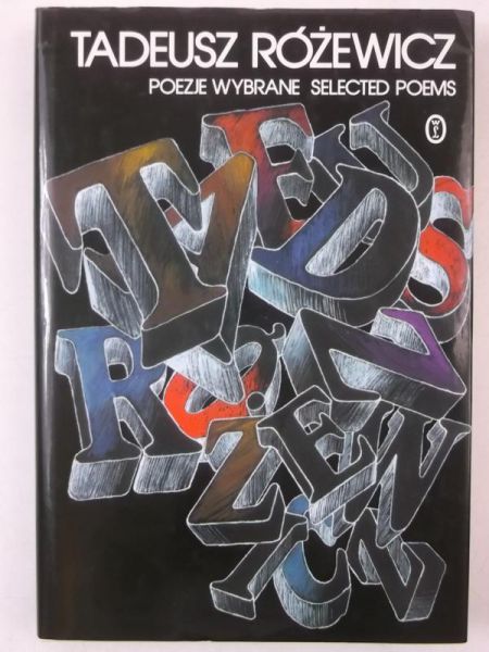 Różewicz Tadeusz - Poezje wybrane. Selected Poems