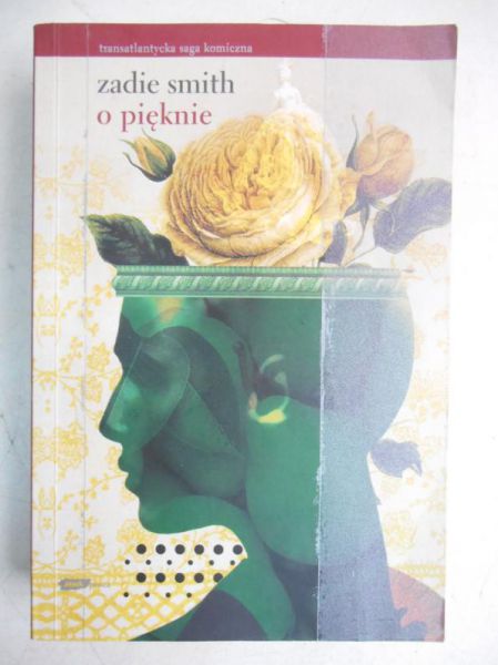 Smith Zadie - O pięknie