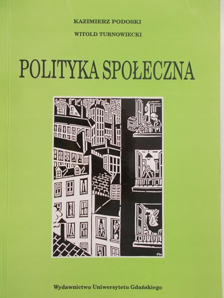 Podolski Kazimierz - Polityka społeczna
