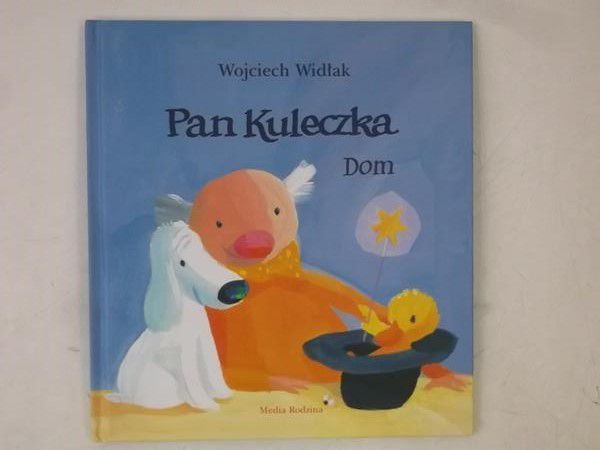 Widłak Wojciech - Pan kuleczka: Dom