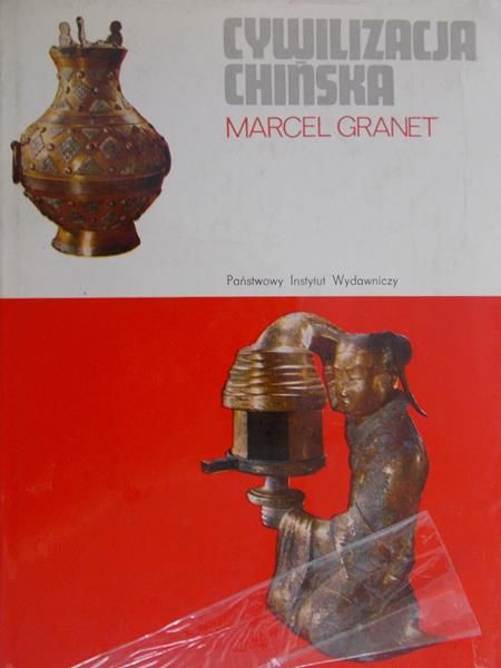 Granet Marcel - Cywilizacja chińska