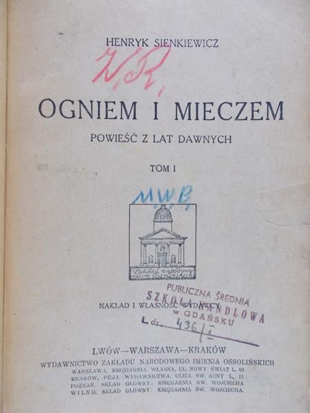 Sienkiewicz Henryk  - Ogniem i mieczem, t. I, 1922 r.