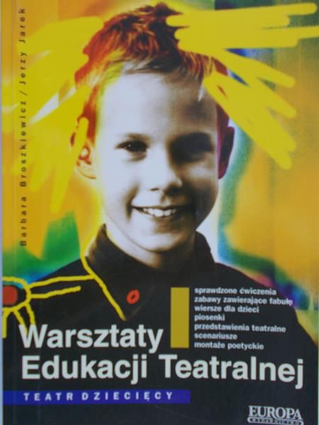 Broszkiewicz Barbara - Warsztaty edukacji teatralnej