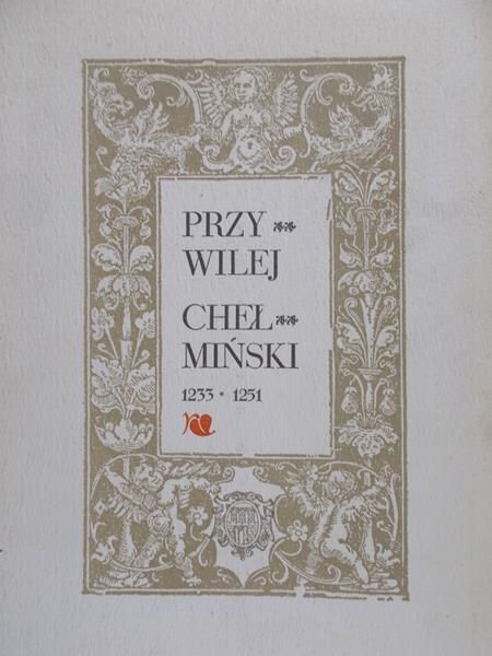 Ciesielska Karola - Przywiliej chełmiński