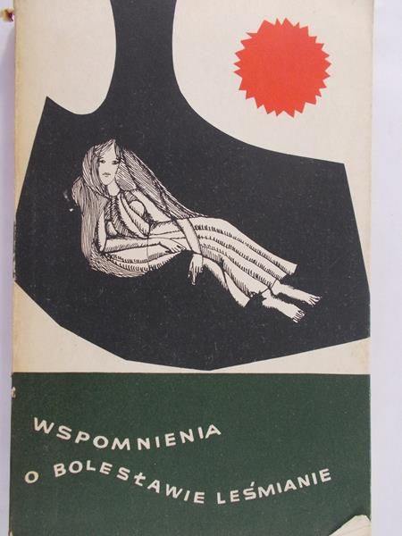 Jastrzębski Zdzisław (red.) - Wspomnienia o Bolesławie Leśmianie