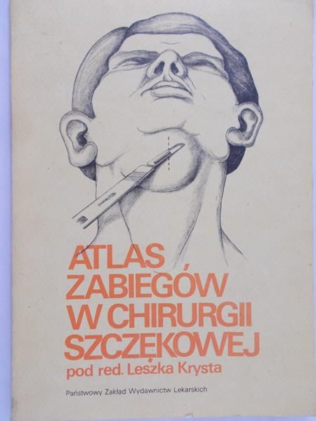 Kryst Leszek (red.) - Atlas zabiegów w chirurgii szczękowej