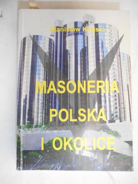 Krajski Stanisław - Masoneria polska i okolice