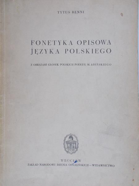 Benni Tytus - Fonetyka opisowa języka polskiego