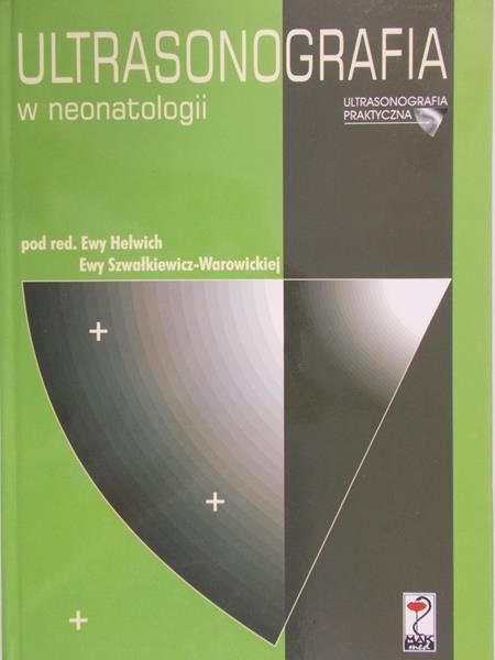 Helwich Ewa - Ultrasonografia w neonatologii