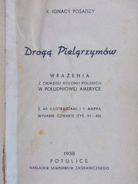 Posadzy Ignacy - Drogą pielgrzymów, 1938 r.