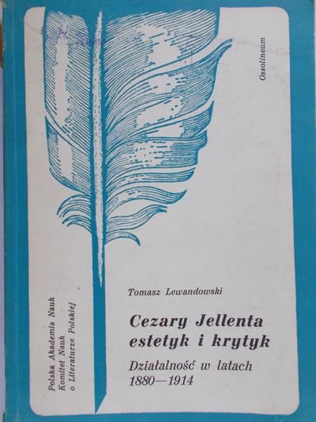 Lewandowski Tomasz - Cezary Jellenta, estetyk i krytyk