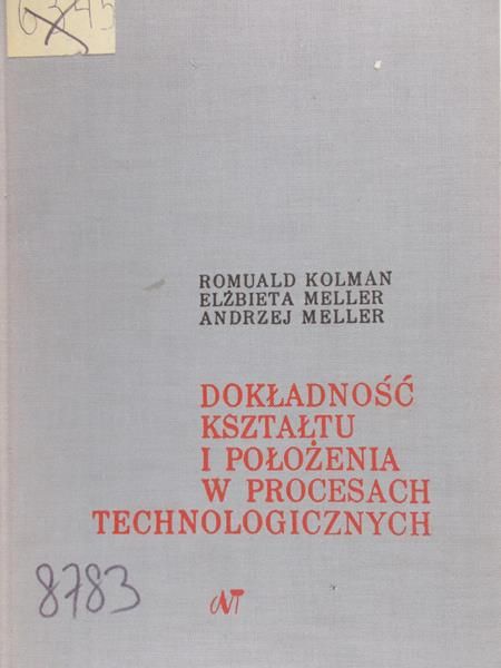 Kolman Romuald - Dokładność kształtu i położenia
