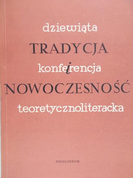 Trzynadlowski Jan (red.) - Tradycja i nowoczesność
