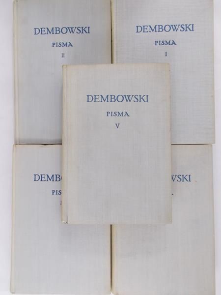 Dembowski Edward - Pisma T. I-V