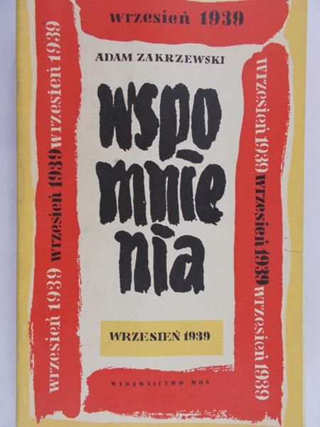 Zakrzewski Adam - Wspomnienia