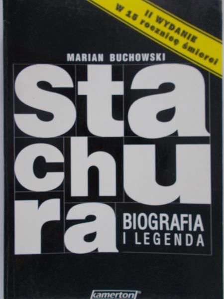 Marian Buchowski - Edward Stachura Biografia i Legenda