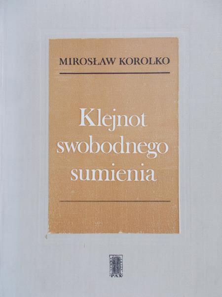 Korolko Mirosław - Klejnot swobodnego sumienia