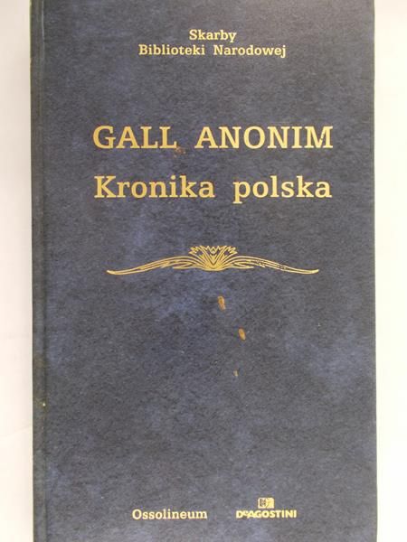 Gall Anonim - Kronika polska