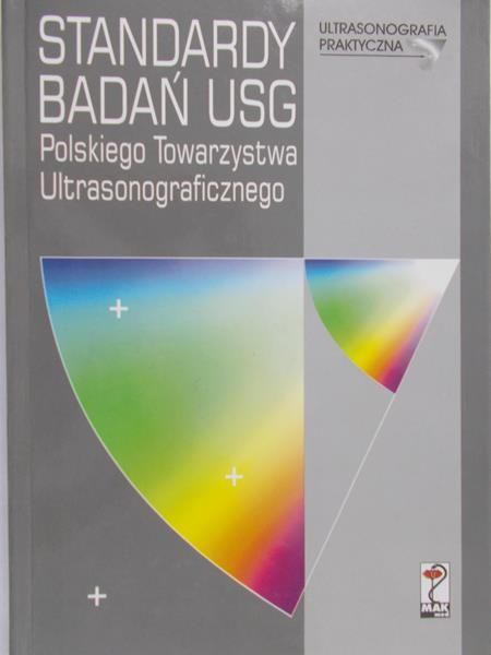 Duda Janusz(red.) -  standardy badań USG polskiego towarzystwa ultrasonograficznego