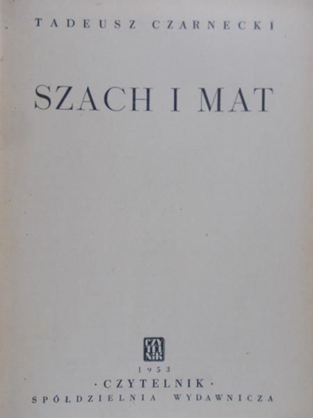 Czarnecki Tadeusz - Szach i mat