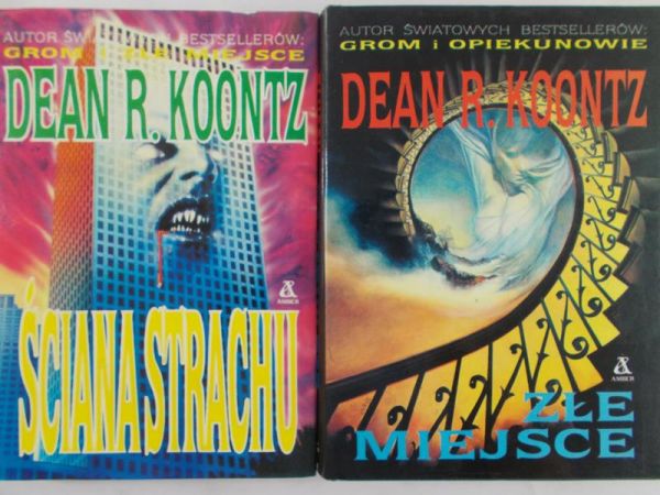 Koontz Dean - Ściana strachu / Złe miejsce