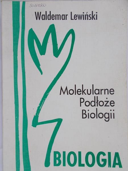 Lewiński Waldemar - Molekularne Podłoże Biologii