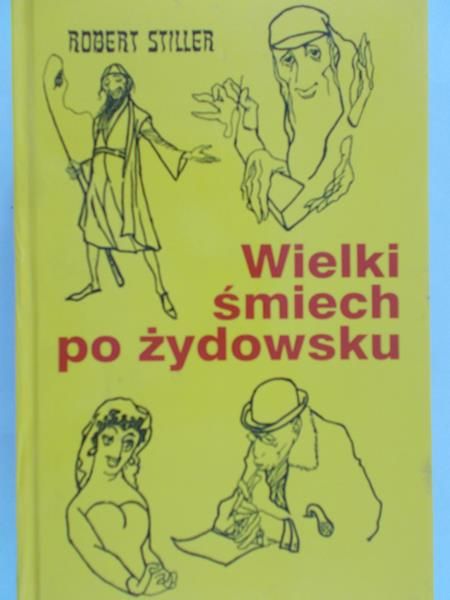 Stiller Robert - Wielki śmiech po żydowsku