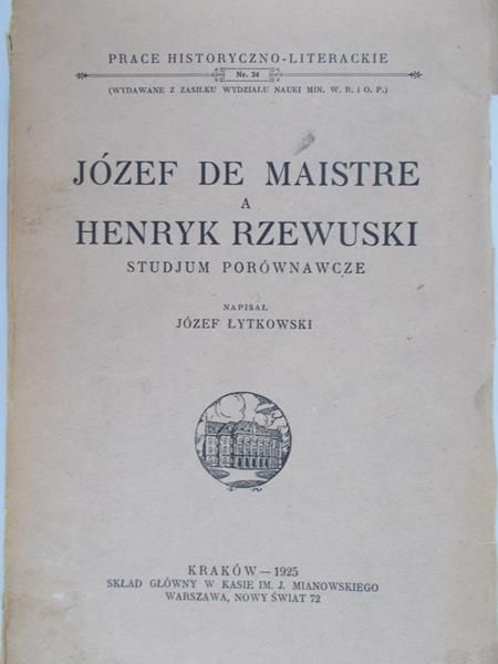 Łytkowski Józef - Józef de Maistre a Henryk Rzewuski, 1925 r.