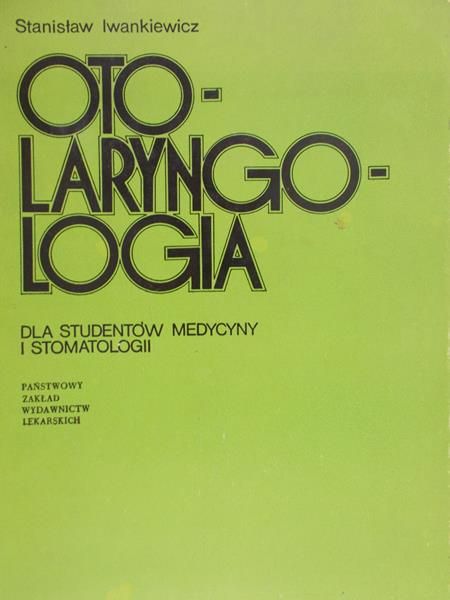 Iwankiewicz Stanisław - Otolaryngologia