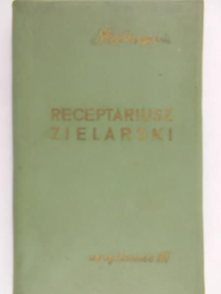 Gobiec Kazimierz - Receptariusz zielarski, Herbapol