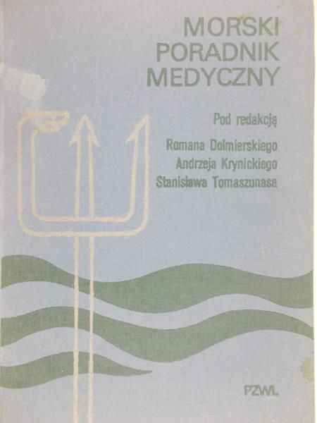 Dolmierski Roman - Morski Poradnik Medyczny