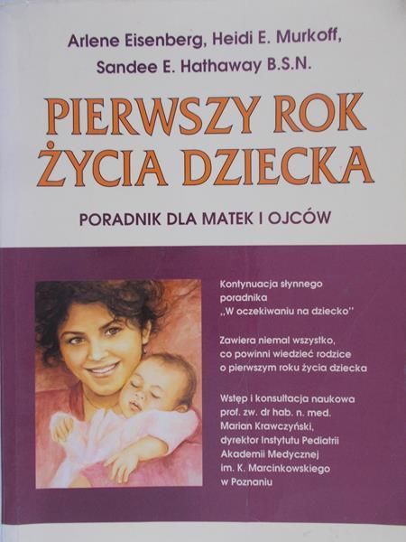 Eisenberg Arlene - Pierwszy rok życia dziecka