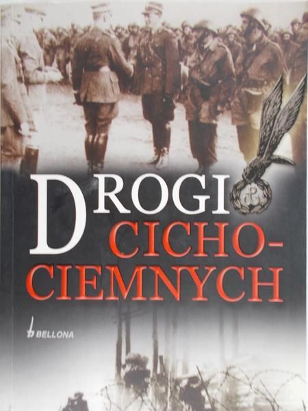 Braszczyk Maria (red.) - Drogi Cichociemnych