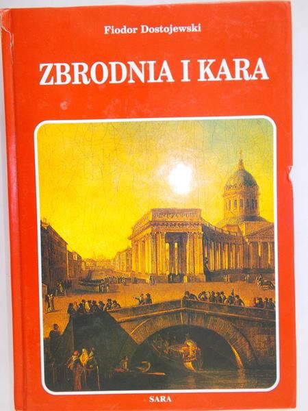 Dostojewski Fiodor - Zbrodnia i kara