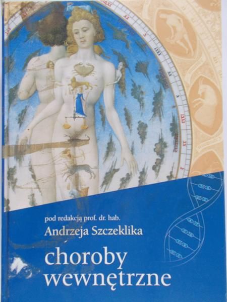 Szczeklik Andrzej (red.) - Choroby wewnętrzne