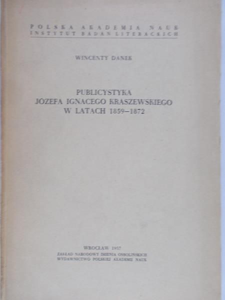 Publicystyka Józefa Ignacego Kraszewskiego w latach 1859-1872