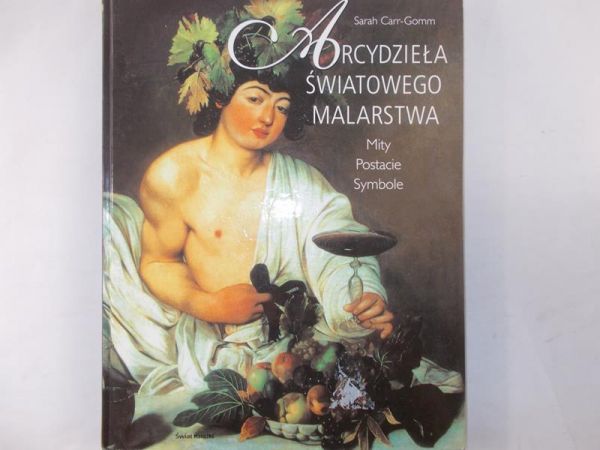 Carr-Gomm Sarah - Arcydzieła światowego malarstwa
