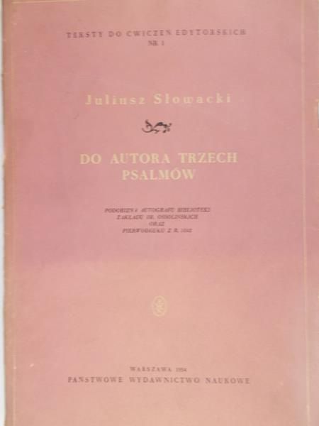 Słowacki Juliusz - do autora trzech psalmów