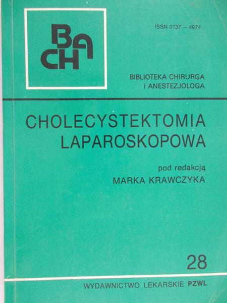 Krawczyk Marek - Cholecystektomia Laparoskopowa
