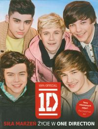 Siła marzeń Życie w One Direction