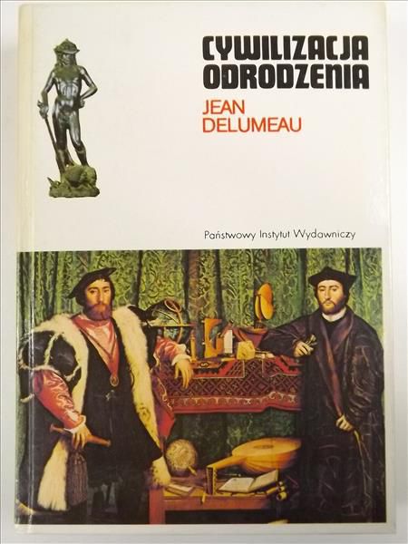 Delumeau Jean - Cywilizacja odrodzenia