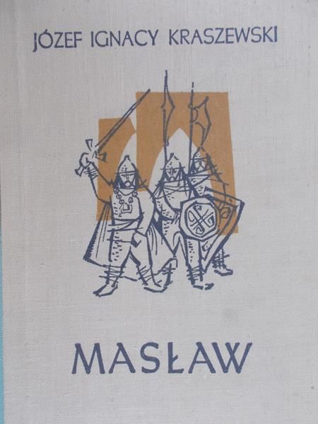 Kraszewski Józef Ignacy - Masław