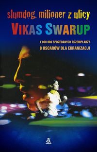 Swarup Vikas - Slumdog Milioner z ulicy