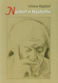Najdorf Liliana - Najdorf o Najdorfie