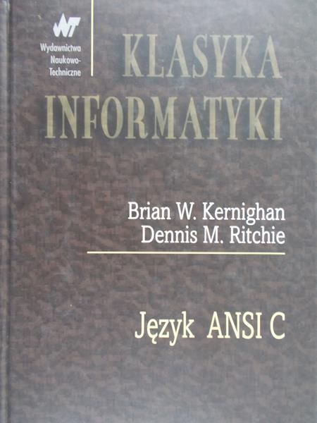 Język ANSI C. Klasyka informatyki